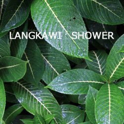 LANGKAWI SHOWER